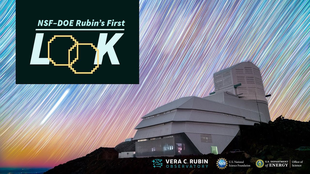 Vera C. Rubin Observatory under star trails, title card from the Rubin First Look broadcast